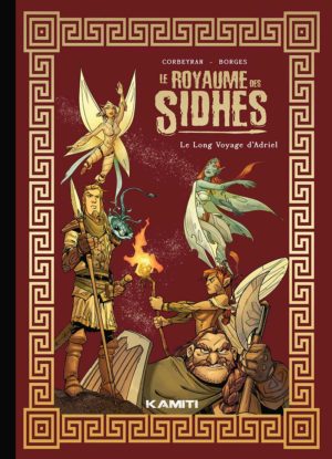 Couverture de la BD Le Royaume des Sidhes, édition collector, avec des personnages fantastiques dans un univers fantasy