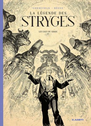 Couverture de la BD La Légende des Stryges avec un homme entouré de statues de divinités égyptiennes